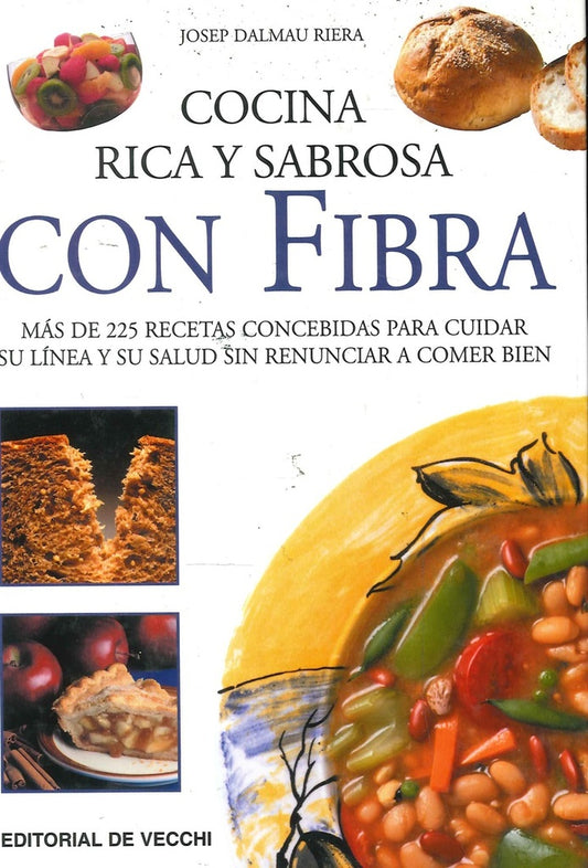 COCINA RICA Y SABROSA CON FIBRA | JOSEP DALMAU RIERA