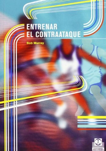 ENTRENAR EL CONTRAATAQUE | BOB MURREY