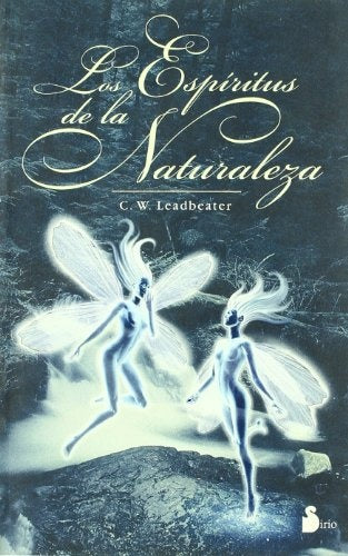 ESPIRITUS DE LA NATURALEZA LOS | C.W. LEADBEATER
