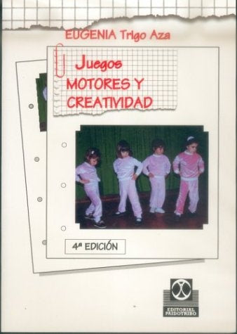 JUEGOS MOTORES Y CREATIVIDAD | EUGENIA TRIGO AZA