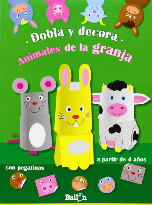 ANIMALES DE LA GRANJA. DOBLA Y DECORA