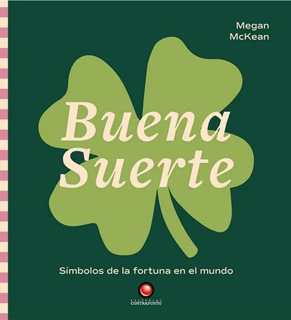BUENA SUERTE | MEGAN MCKEAN