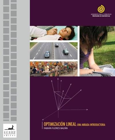 OPTIMIZACION LINEAL: UNA MIRADA INTRODUCTORIA | GRANICA