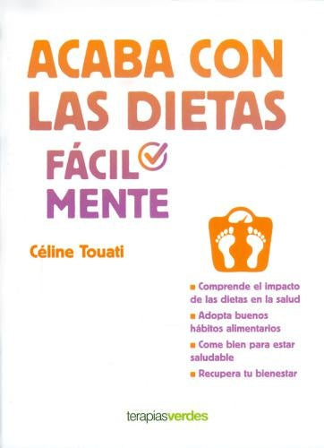 Acaba con las dietas | Céline Touati