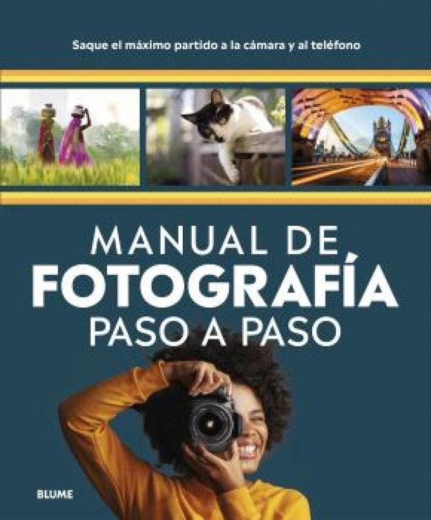MANUAL DE FOTOGRAFIA PASO A PASO | AA.VV. .