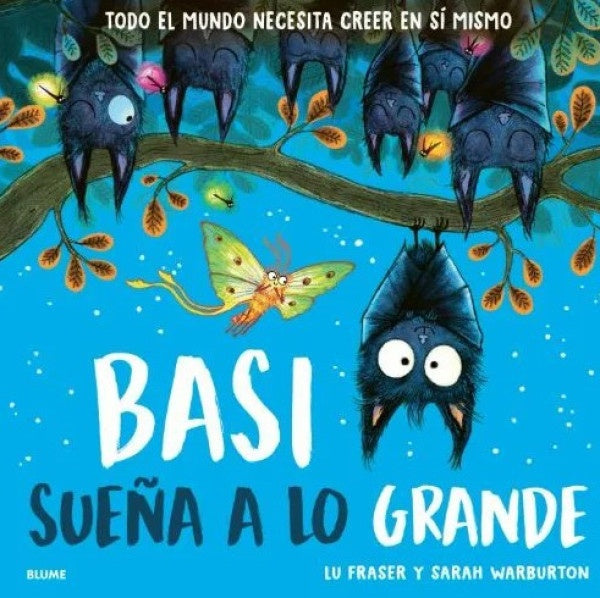 BASI SUEÑA A LO GRANDE | LU FRASER | SARAH WARBURTON