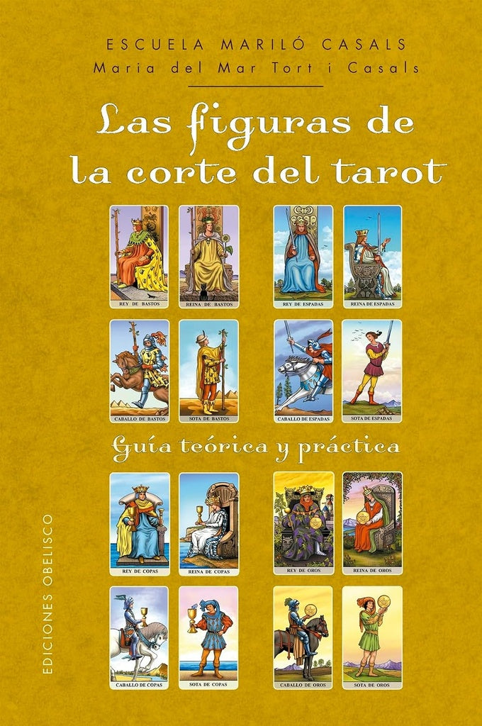 Las figuras de la corte del tarot | MARÍA DEL MAR TORT I CASALS