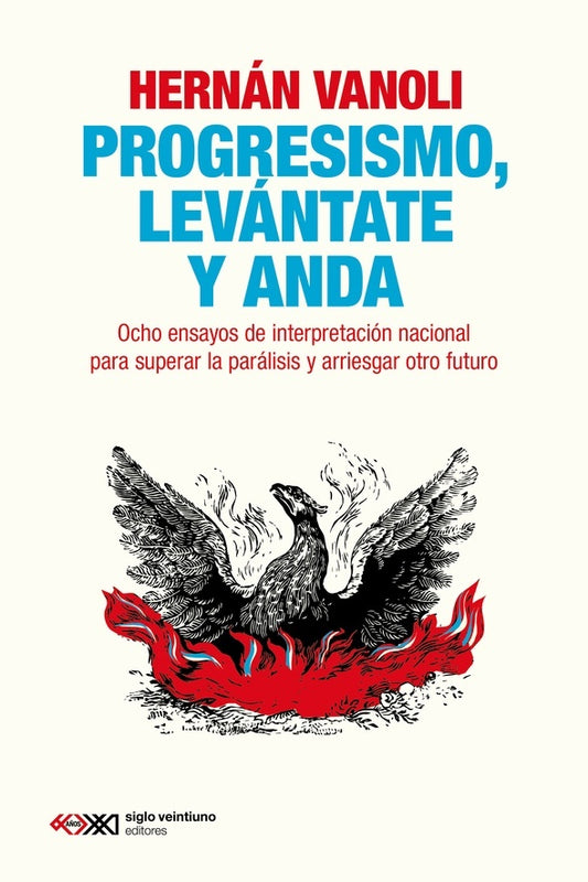 Progresismo, levántate y anda | HERNAN VANOLI