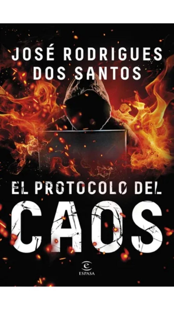 El protocolo del caos | Jos? Rodrigues dos Santos