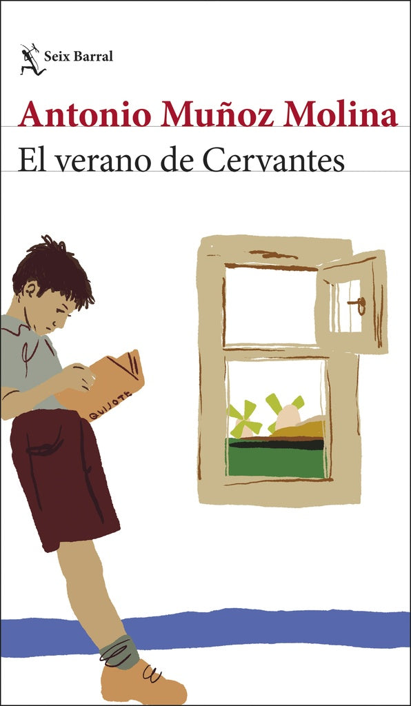 El verano de Cervantes | AntonioMu?oz Molina