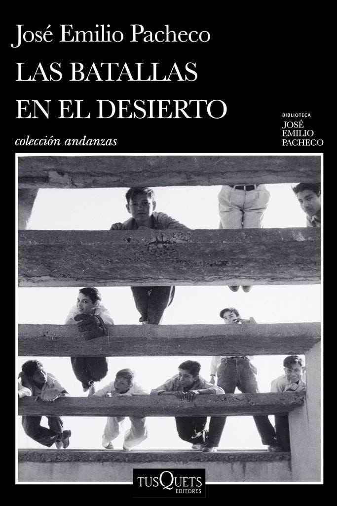 Las batallas en el desierto | Jos? Emilio Pacheco