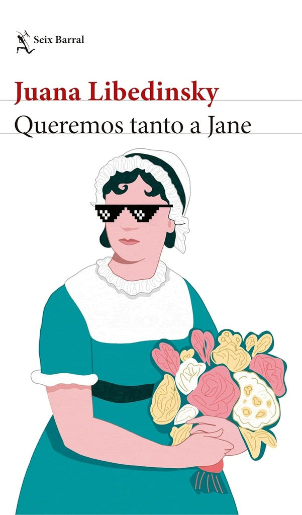 Queremos tanto a Jane | Juana Libedinsky