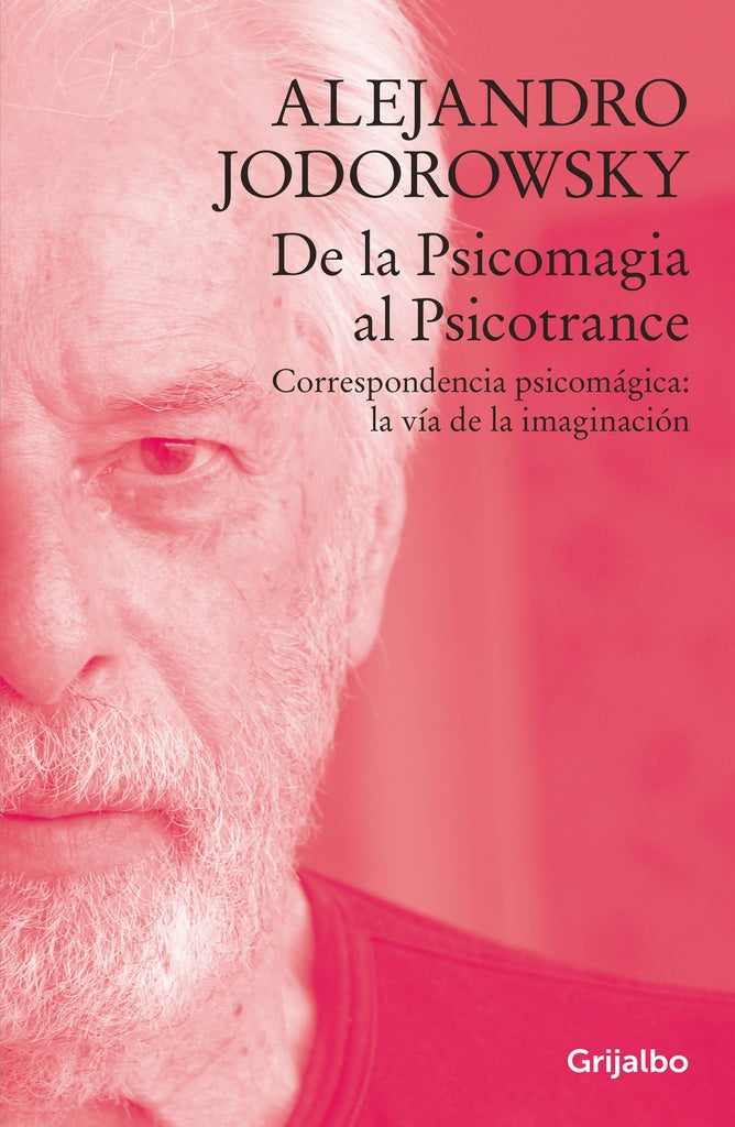 De la Psicomagia al Psicotrance | ALEJANDRO JODOROWSKY