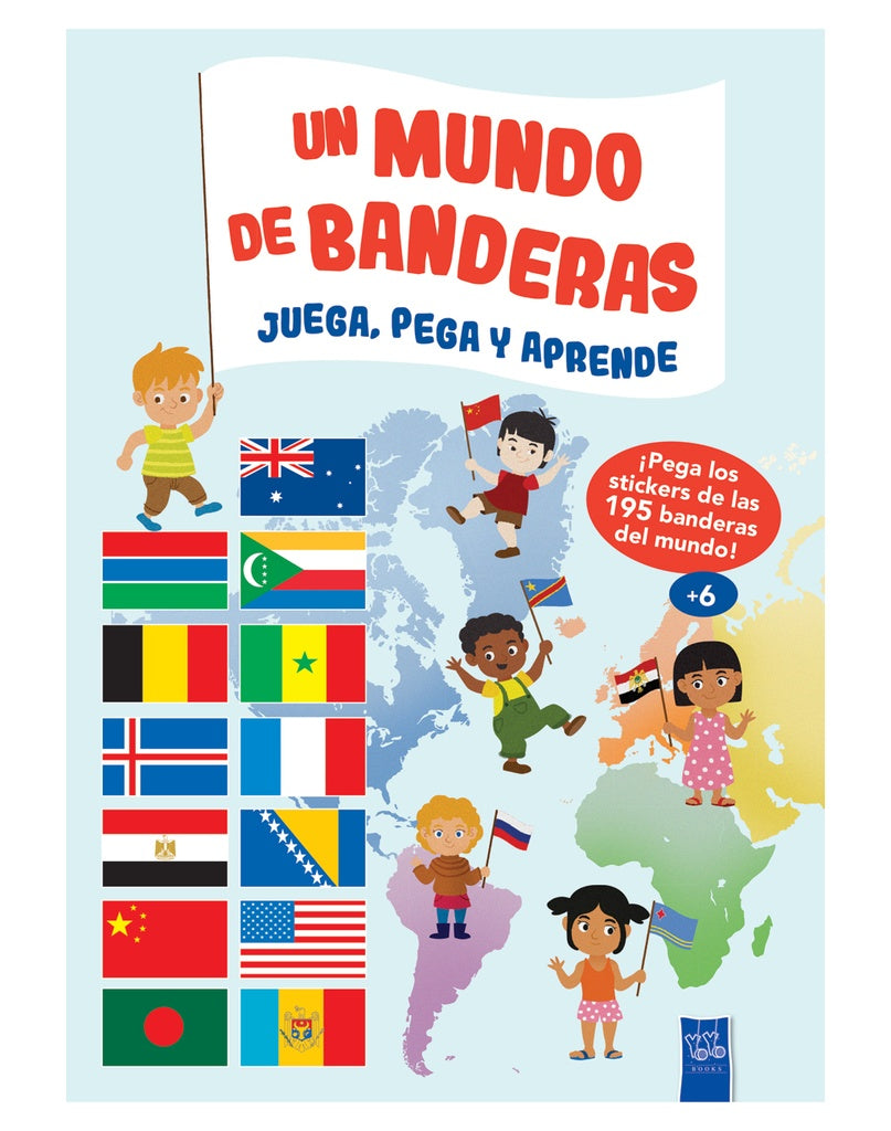Un mundo de banderas - Juega, pega y aprende | CATAPULTA EDITORES