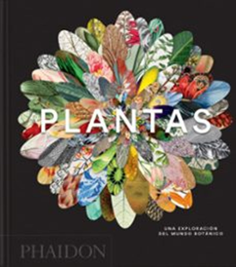 PLANT: EXPLORING THE BOTANICAL WORLD COMPACT FORMAT | EDITORES PHAIDON