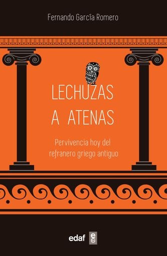 Lechuzas a Atenas | FERNANDO GARCIA ROMERO