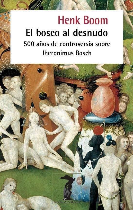 BOSCO AL DESNUDO, EL | HENK BOOM