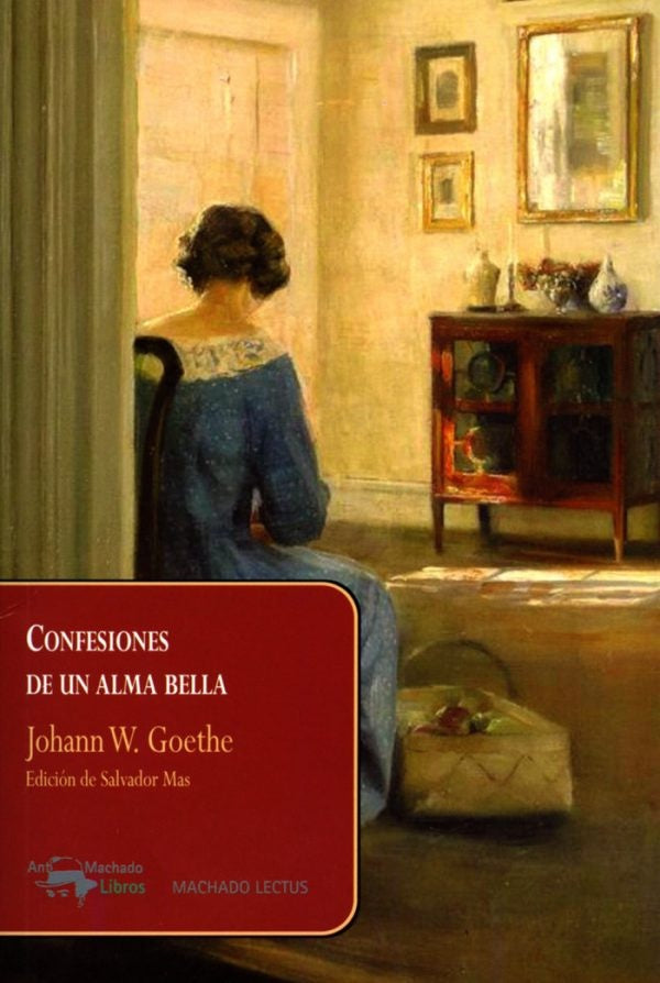 CONFESIONES DE UN ALMA BELLA | Johann Wolfgang von Goethe