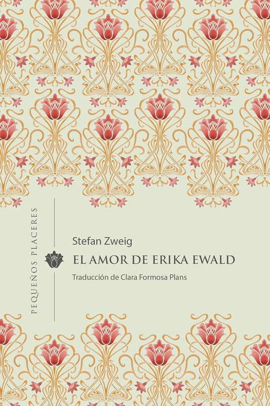 EL AMOR DE ERIKA EWALD | SIN ASIGNAR