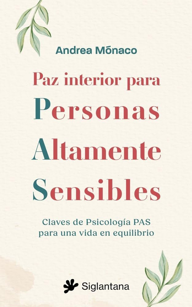 PAZ INTERIOR PARA PERSONAS ALTAMENTE SENSIBLES | SIN ASIGNAR
