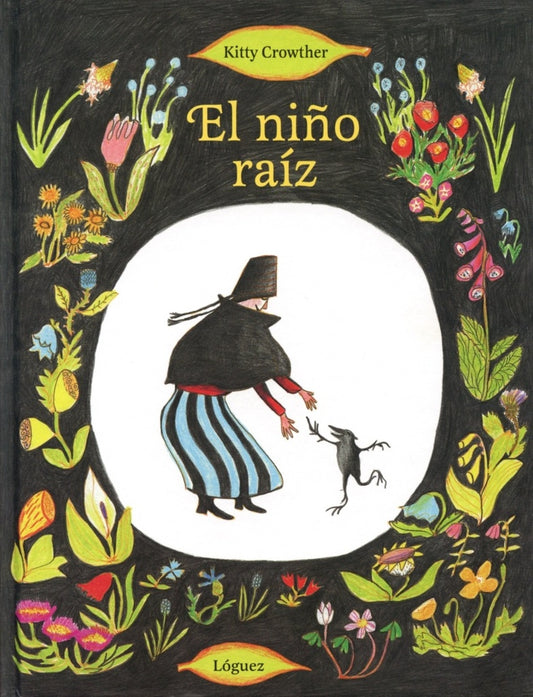 El niño raiz | ASTRID LINDGREN - KITTY CROWTHER