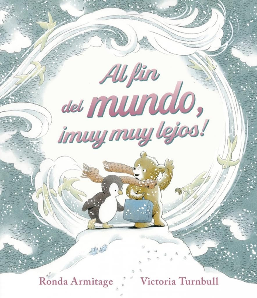 AL FIN DEL MUNDO, ¡MUY MUY LEJOS! | SIN ASIGNAR