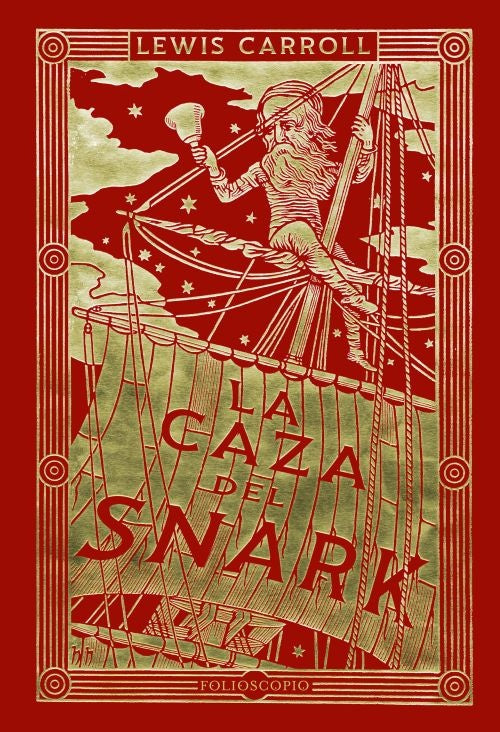 CAZA DEL SNARK, LA | (LEWIS CARROLL) CHARLES LUTWIDGE DODGSON