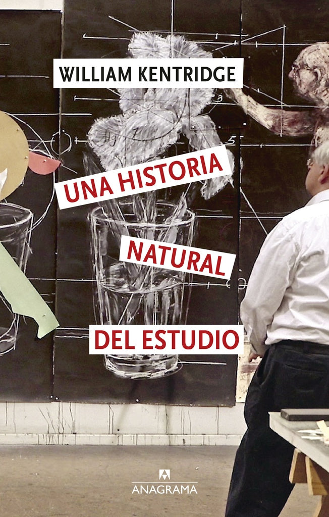 HISTORIA NATURAL DEL ESTUDIO, UNA | WILLIAM KENTRIDGE