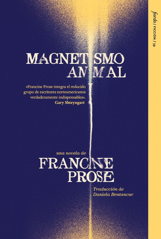 MAGNETISMO ANIMAL | FRANCINE PROSE