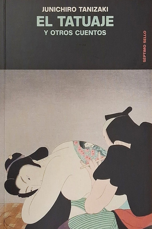 TATUAJE Y OTROS CUENTOS, EL | Junichiro Tanizaki