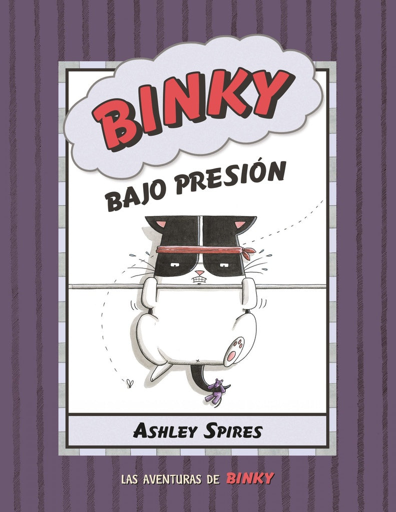 Binky bajo presión | Ashley Spires
