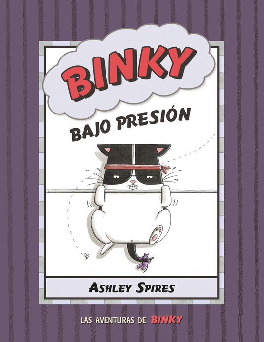 Binky bajo presión | Ashley Spires