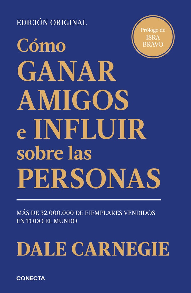 COMO GANAR AMIGOS E INFLUIR (ED ORIGINAL | Dale Carnegie
