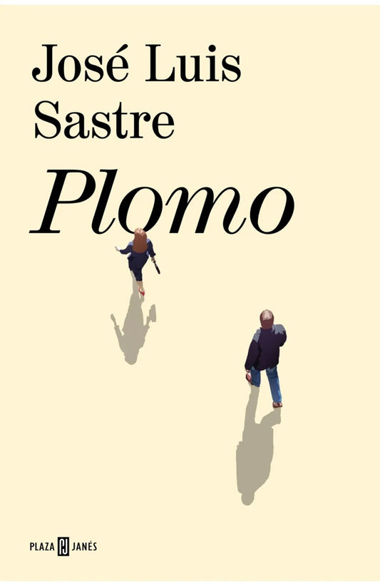 PLOMO | José Luis Sastre