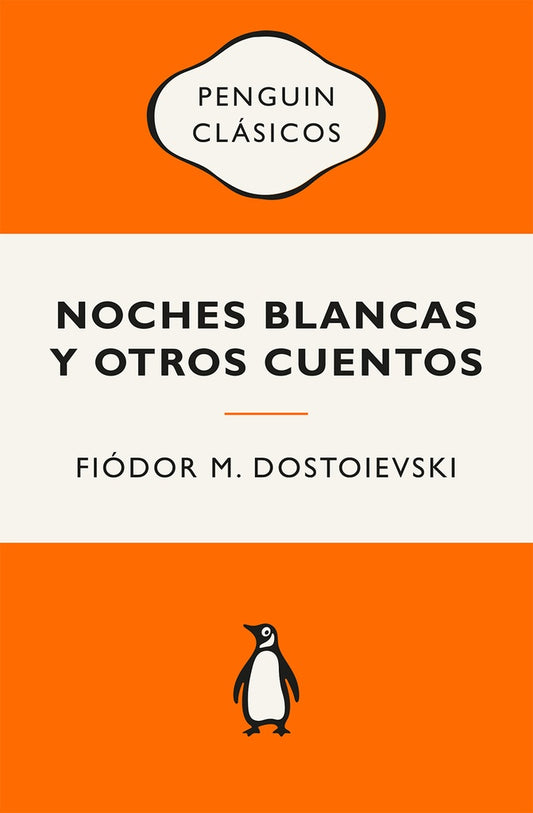 NOCHES BLANCAS Y OTROS CUENTOS (VINTAGE) | Fiódor M. Dostoievski