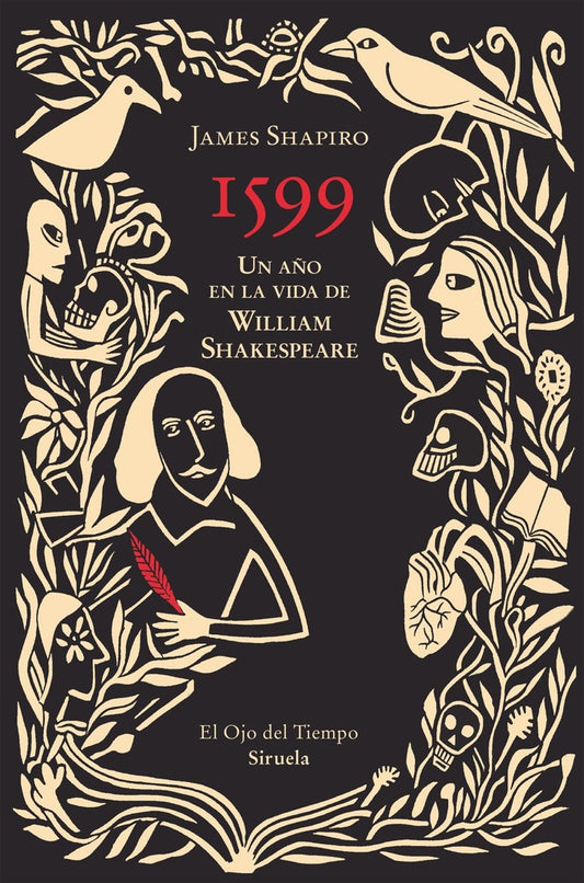 1599. UN AÑO EN LA VIDA DE WILLIAM SHAKESPEARE | JAMES SHAPIRO