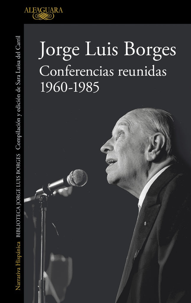 CONFERENCIAS REUNIDAS | JORGE LUIS BORGES ; ADOLFO BIOY CASARES