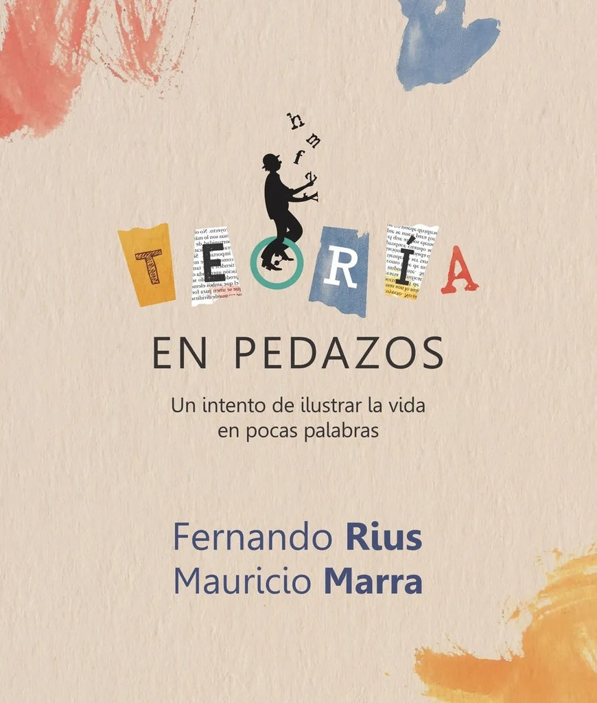 TEOR?A EN PEDAZOS | FERNANDO RIUS | MAURICIO MARRA