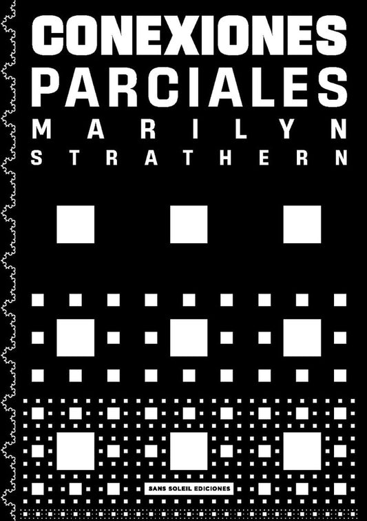 CONEXIONES PARCIALES | MARILYN STRATHERN