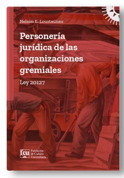 Personería jurídica de las organizaciones | Nelson E. Loustaunau
