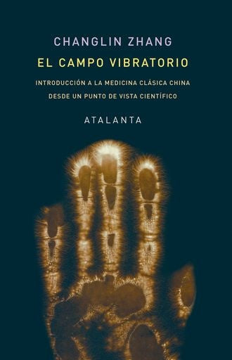 CAMPO VIBRATORIO, EL | CHANGLIN ZHANG