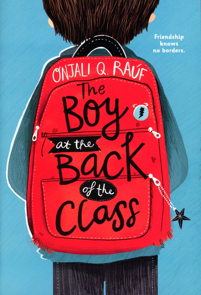 BOY AT THE BACK OF THE CLASS | Onjali Q. Raúf