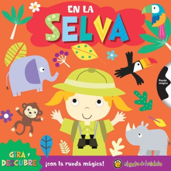GIRA Y DESCUBRE. EN LA SELVA | Editorial Guadal S.A.
