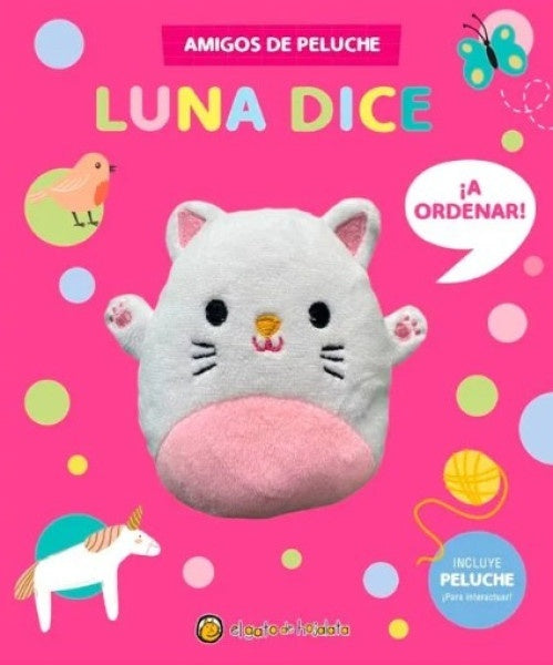 LUNA DICE-AMIGOS DE PELUCHE | Editorial Guadal S.A.