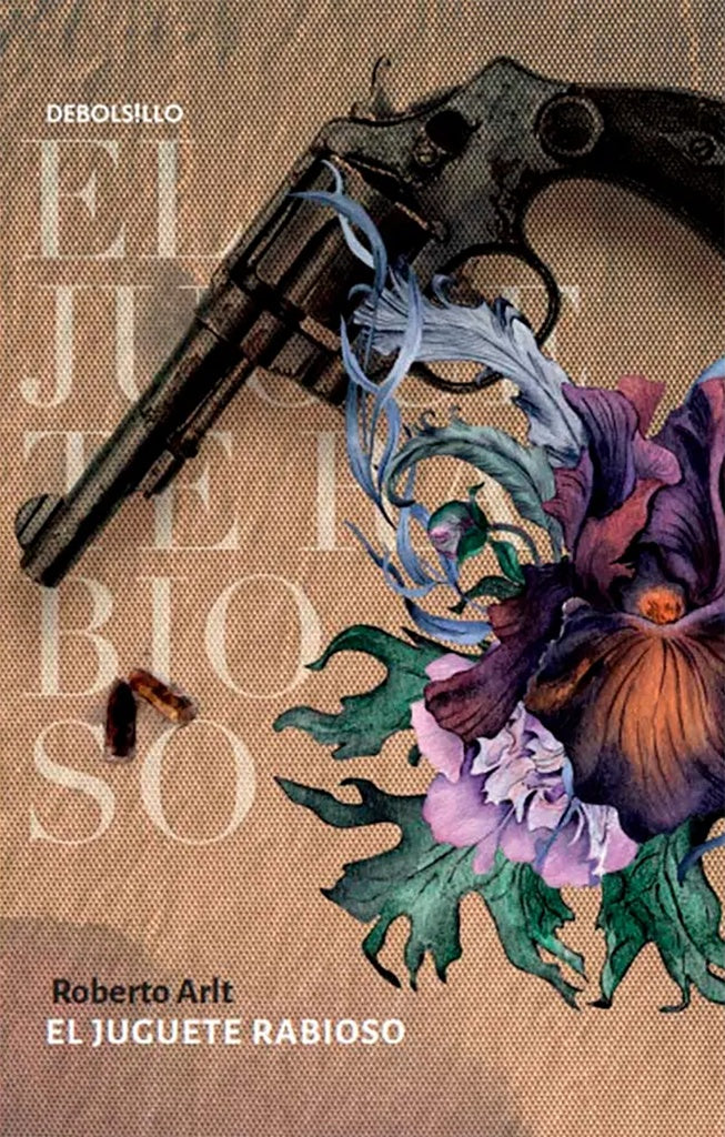 EL JUGUETE RABIOSO | ROBERTO ARLT