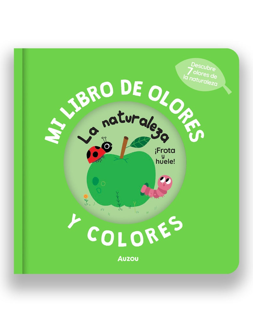 MI LIBRO DE OLORES Y COLORES-LA NATURALE | Editions Philippe Auzou
