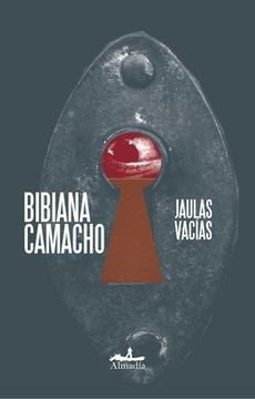 JAULAS VAC?AS | BIBIANA CAMACHO