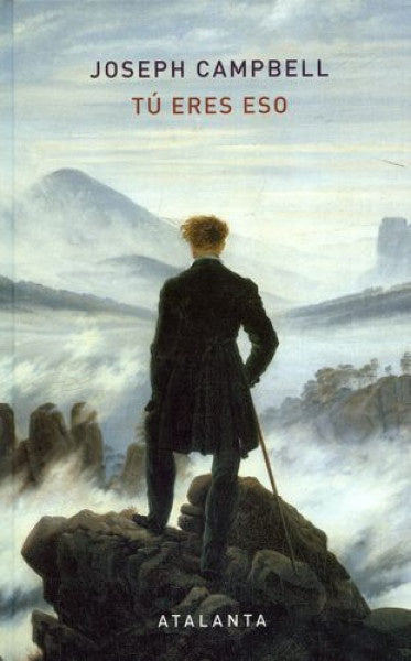 TU ERES ESO | JOSEPH CAMPBELL