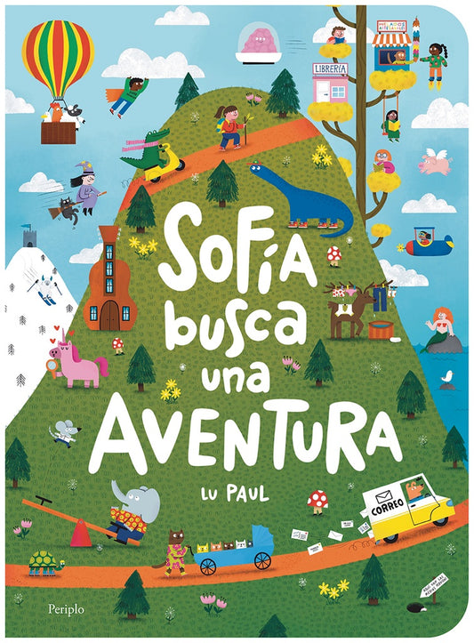 SOFIA BUSCA UNA AVENTURA | PAUL-JEAN FRANCESCHINI Y PIERRE LUNEL
