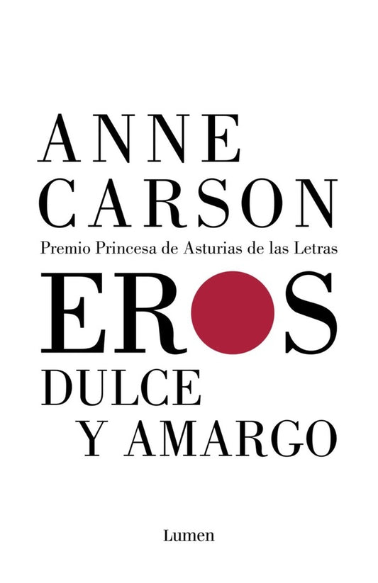 EROS DULCE Y AMARGO | ANNE CARSON